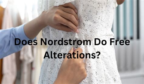 does nordstrom charge for alterations